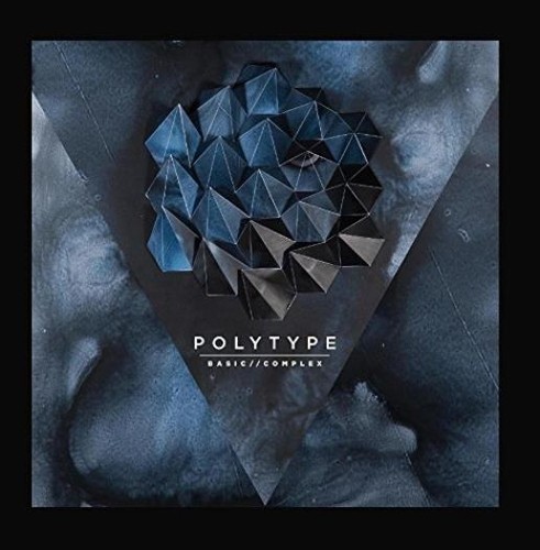 Polytype basic complex - complex, music